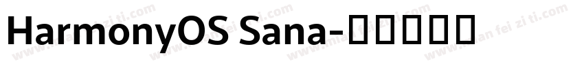 HarmonyOS Sana字体转换